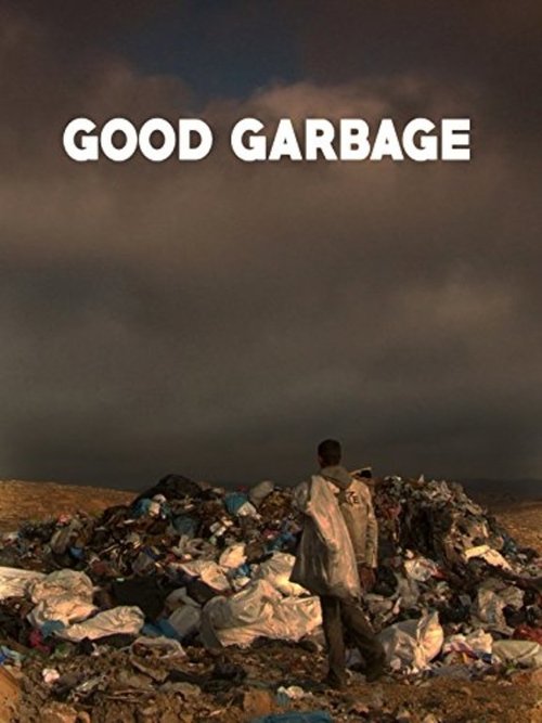 Good Garbage poster