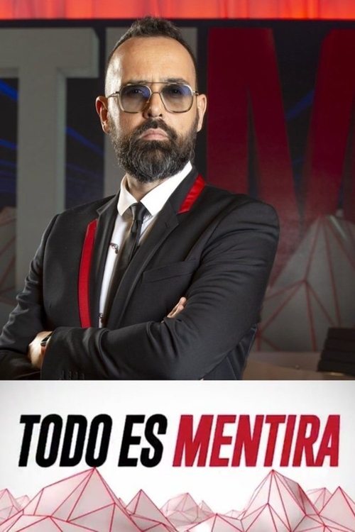 Poster Todo es Mentira