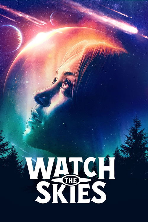 Watch the Skies poster
