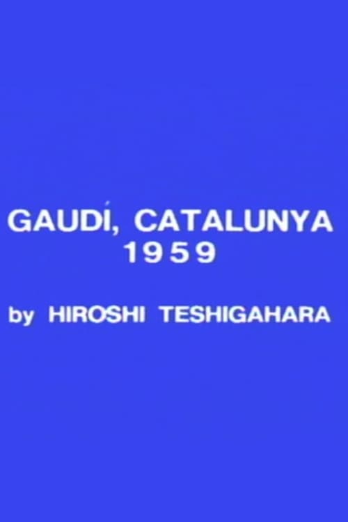 Gaudi, Catalunya (1959)