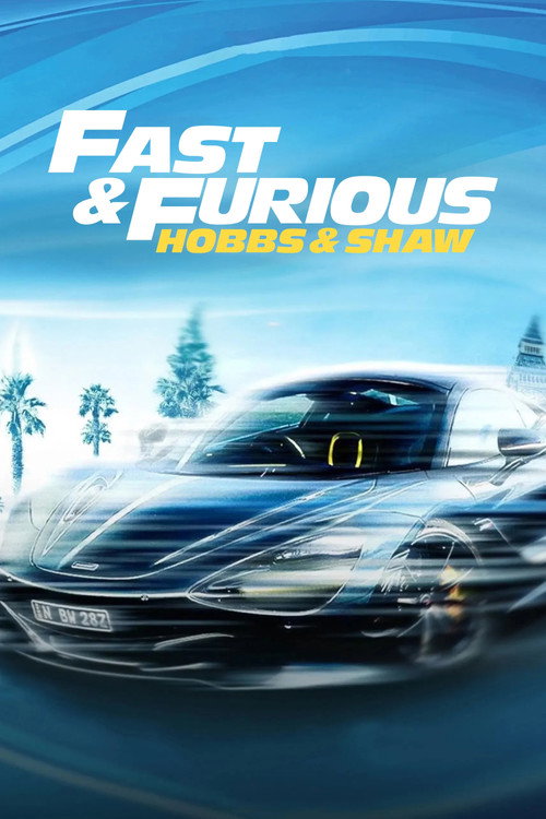 Poster 7 for Fast & Furious Presents: Hobbs & Shaw