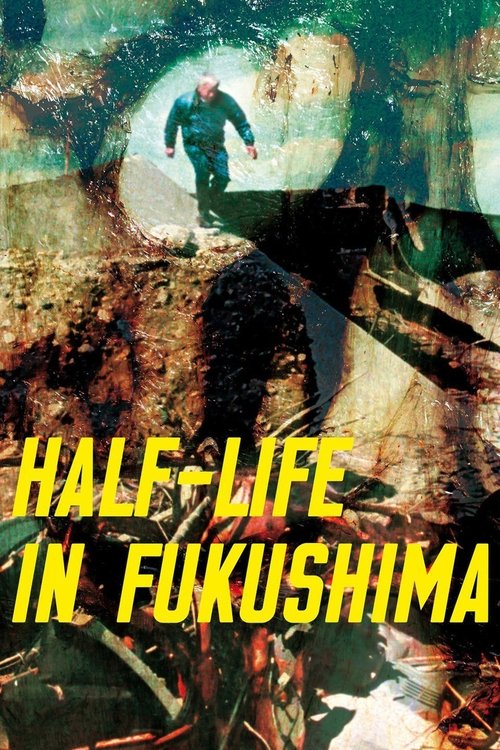 Poster Demi-vie à Fukushima 2016