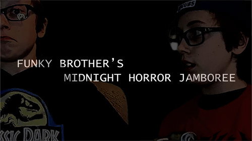 Funky Brother's Midnight Horror Jamboree