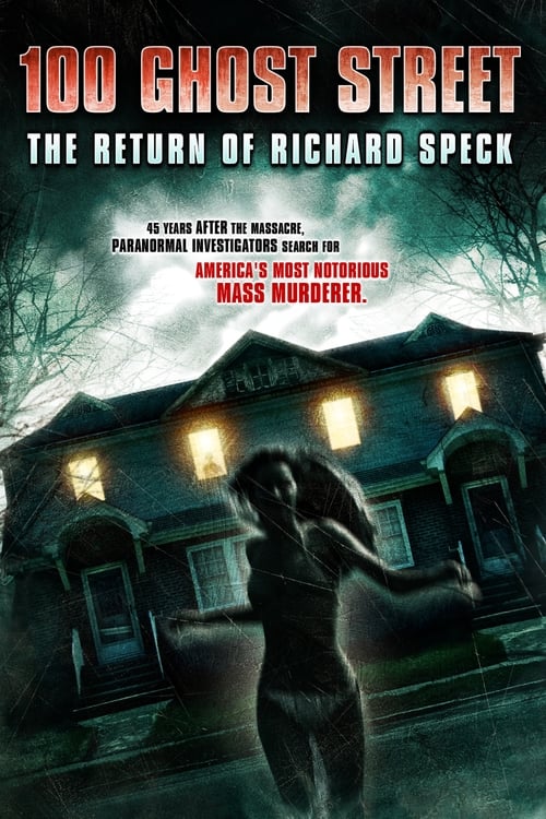 100 Ghost Street: The Return of Richard Speck 2012