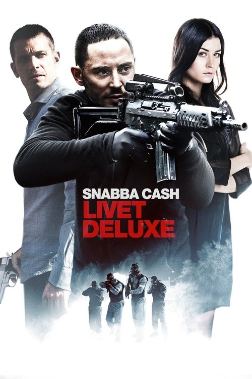 Snabba cash - Livet deluxe poster