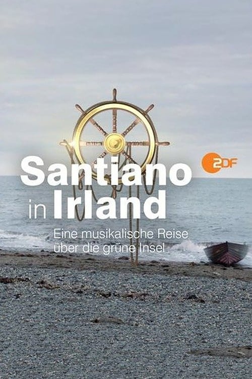 Santiano in Irland – eine musikalische Reise über die grüne Insel 2015