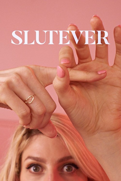 Slutever, S01 - (2018)