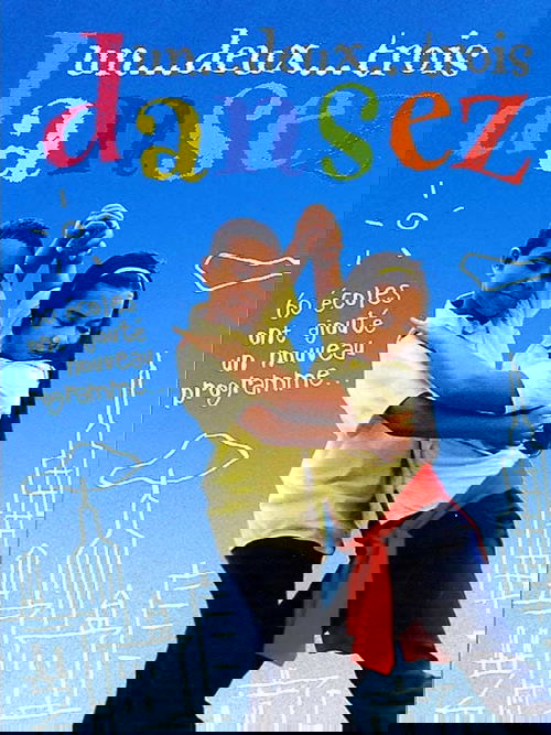 Un...deux...trois dansez