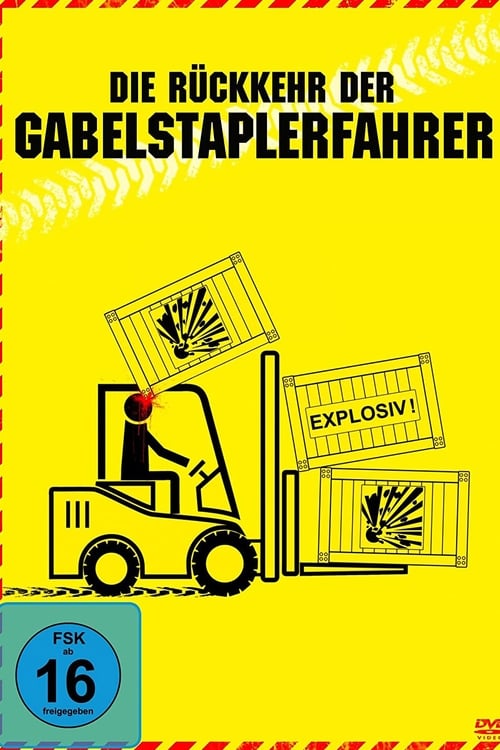 Poster Die Rückkehr der Gabelstaplerfahrer 2013
