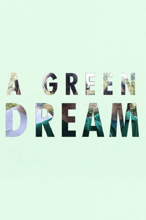 A Green Dream