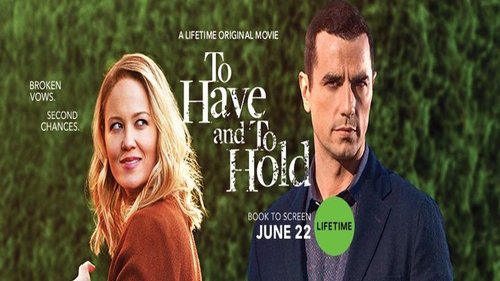 To Have and To Hold (2019) Full Movie HD720 BLURAY