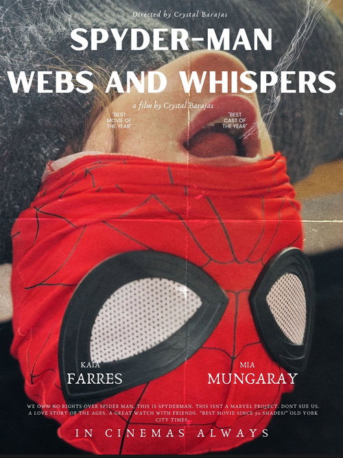 Spyder-man Webs and Whispers