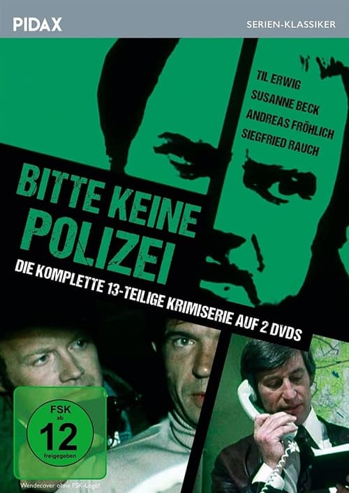 Bitte keine Polizei