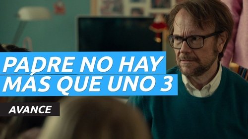 Padre no hay más que uno 3 / Padre no hay más que uno 3 לצפייה ישירה