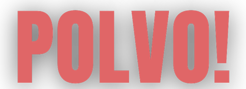 Polvo!