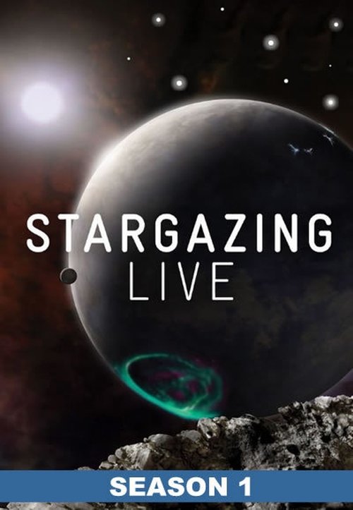 Where to stream Stargazing Live Season 1