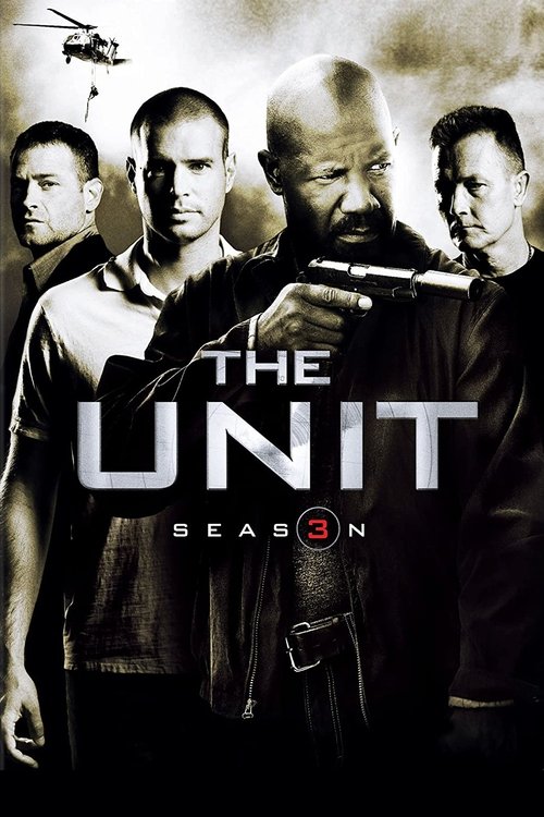 Ver temporada 3 de The Unit Póster de la temporada 3 de la serie The Unit