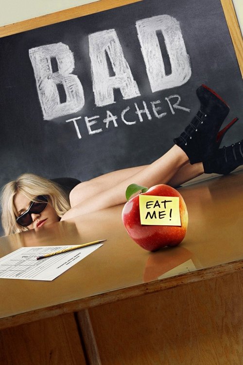 Poster for the movie, 'Bad Teacher'