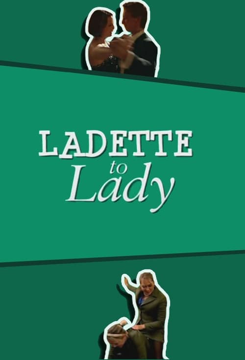 Ladette to Lady