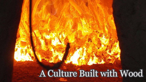 A Culture Built with Wood