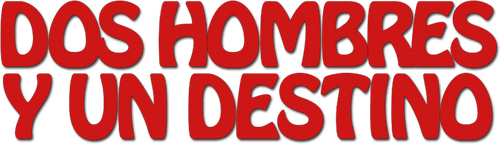 Dos hombres y un destino