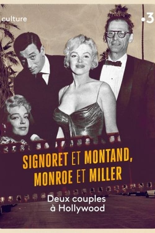 Signoret et Montand, Monroe et Miller : Deux couples à Hollywood