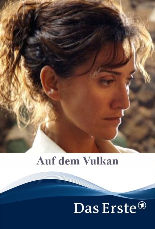 Auf dem Vulkan movie poster player