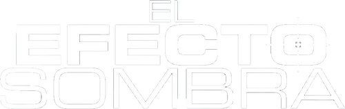El Efecto Sombra