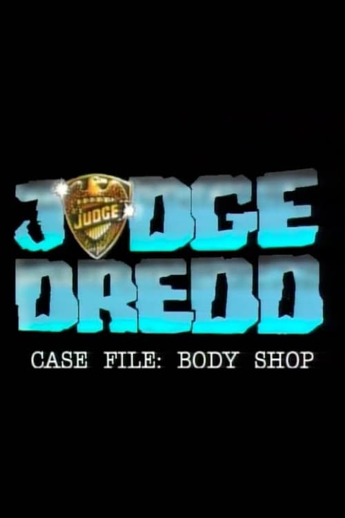 Judge Dredd: The Body Shop (1992)