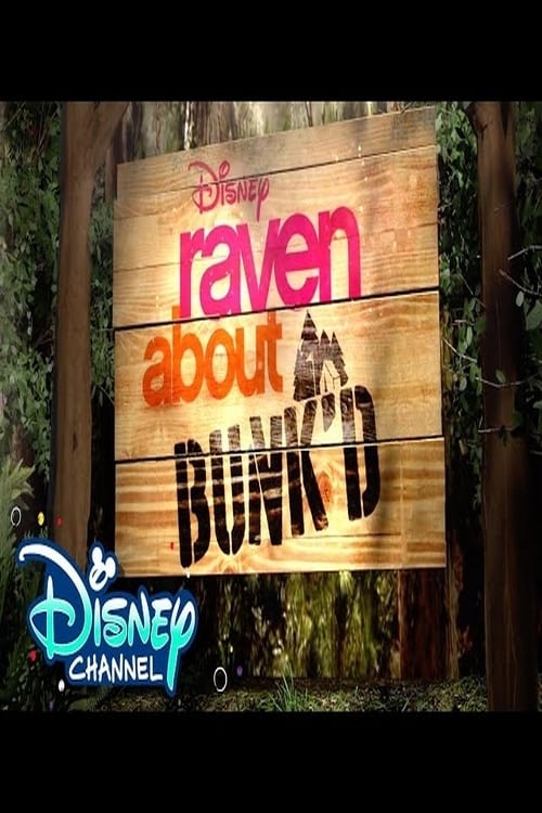 Raven About Bunk'd (2024) poster