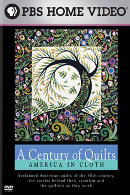 A Century of Quilts: America in Cloth