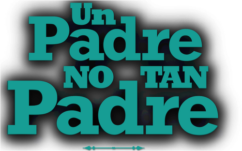 Un padre no tan padre