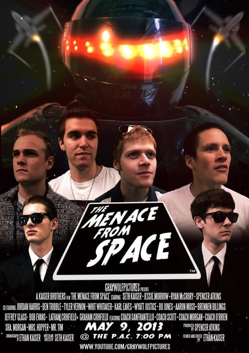 Poster The Menace From Space 2013