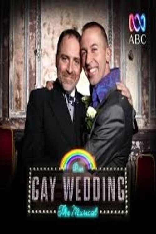 Our Gay Wedding: The Musical 2014
