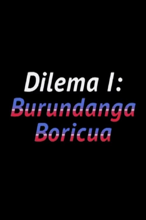 Dilema I: Burundanga Boricua (1990) poster