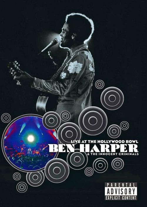 Ben Harper and the Innocent Criminals: Live at the Hollywood Bowl 2003