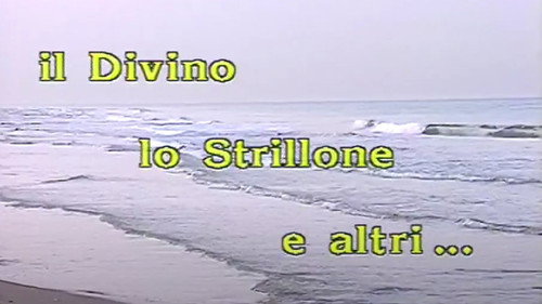 Il Divino, lo strillone e altri