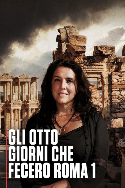 Gli otto giorni che fecero Roma