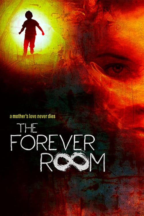 The Forever Room Poster