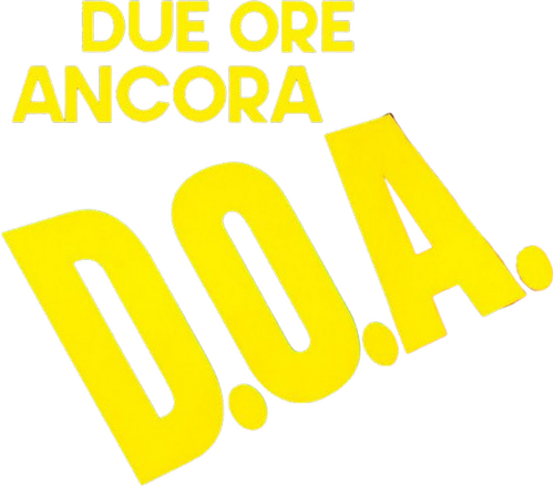 D.O.A.