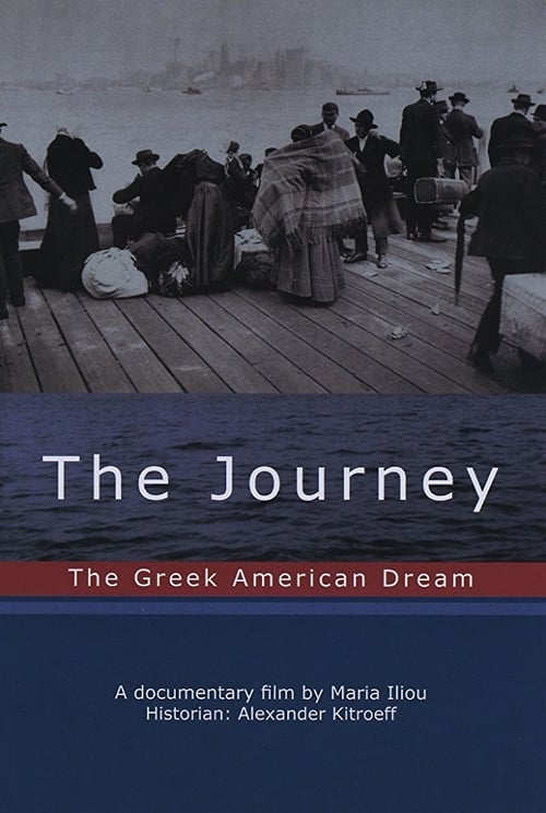 The Journey: The Greek American Dream 2007