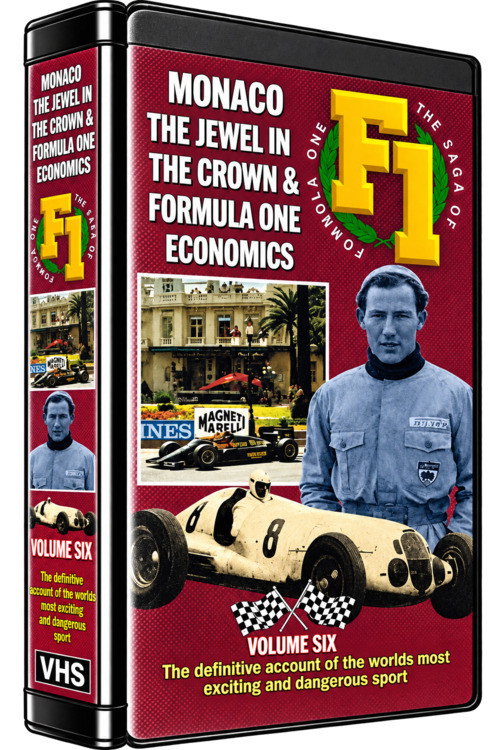 The Saga of Formula One - Volume Six - Monaco -The Jewel in The Crown & F1 Ecomonics