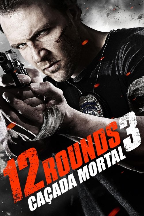 Pôster de 12 Rounds 3: Caçada Mortal