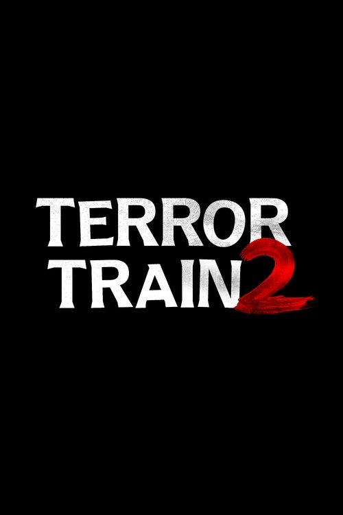 Terror Train 2