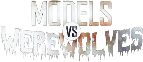 Models vs. Werewolves