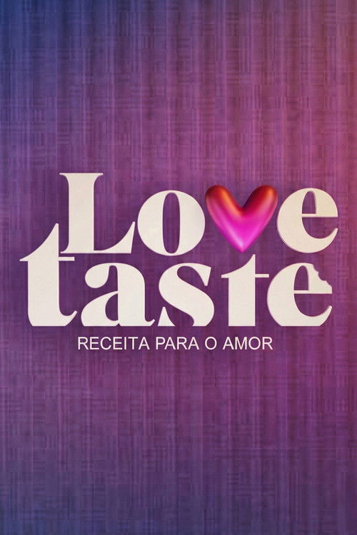 Love Taste - Receita Para o Amor