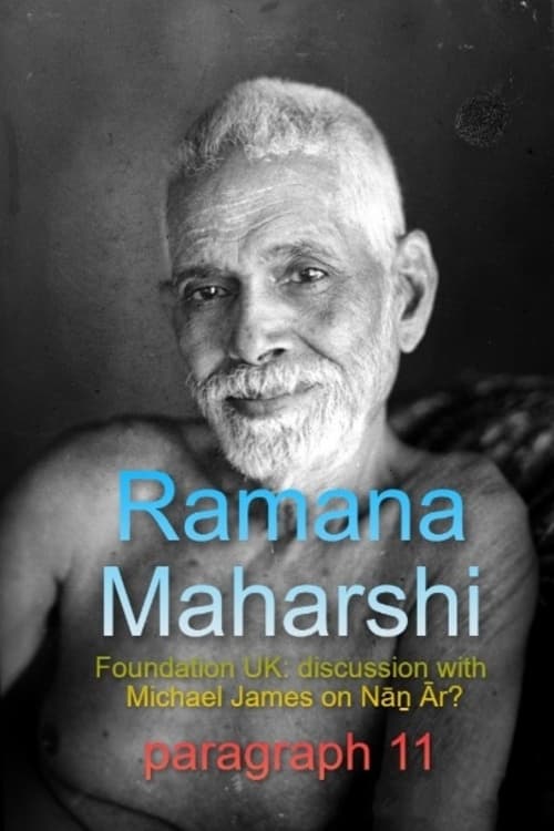 Poster Ramana Maharshi Foundation UK: discussion with Michael James on Nāṉ Ār? paragraph 11 2018