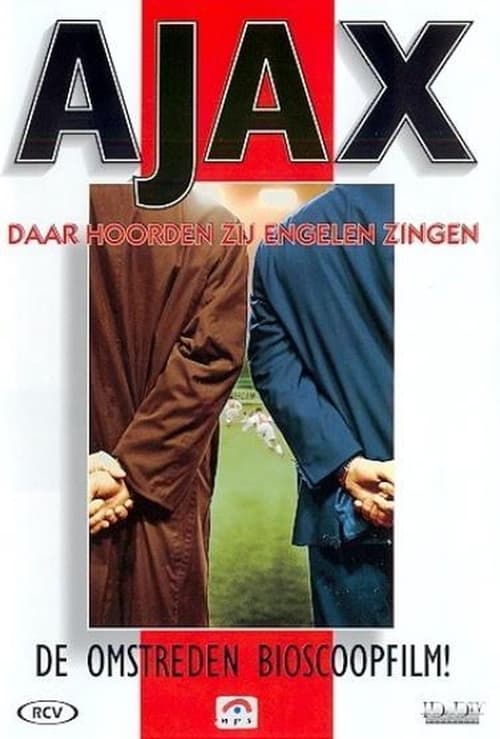 Ajax: Daar Hoorden Zij Engelen Zingen (2000)