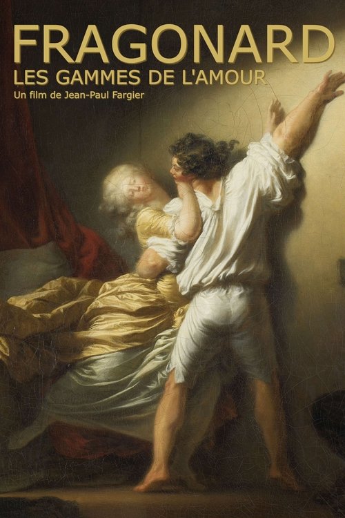 Fragonard, les gammes de l'amour movie poster player