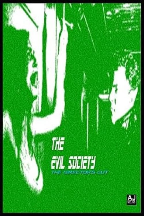 The Evil Society (2005)